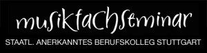 Musikfachseminar - staatlich anerkanntes Berufskolleg Stuttgart